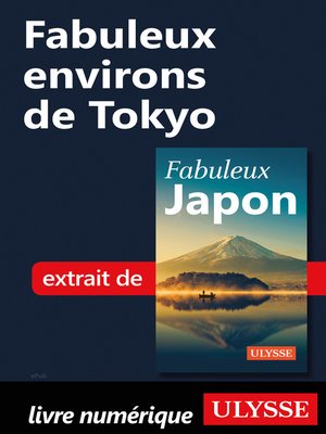 cover image of Fabuleux environs de Tokyo